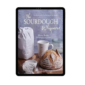 The Sourdough Whisperer: The Secrets to No-Fail Baking with Epic Results